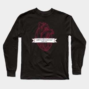 Heart May Fail Long Sleeve T-Shirt